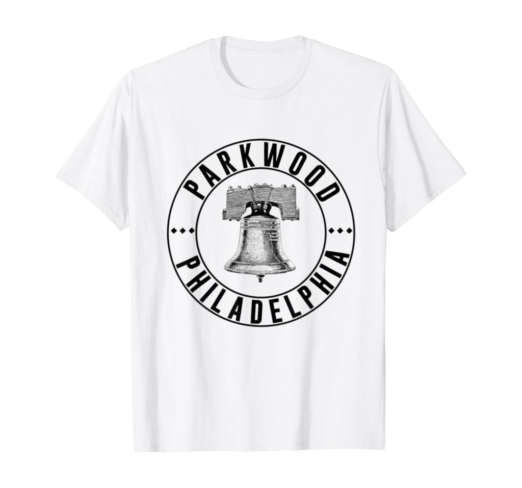 Parkwood Philly Neighborhood Philadelphia Liberty Bell T-Shirt