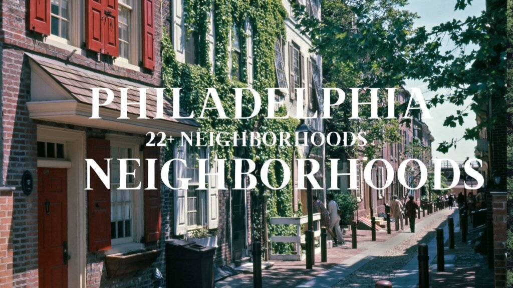 What Neighborhoods In Philadelphia Are Worth Exploring?