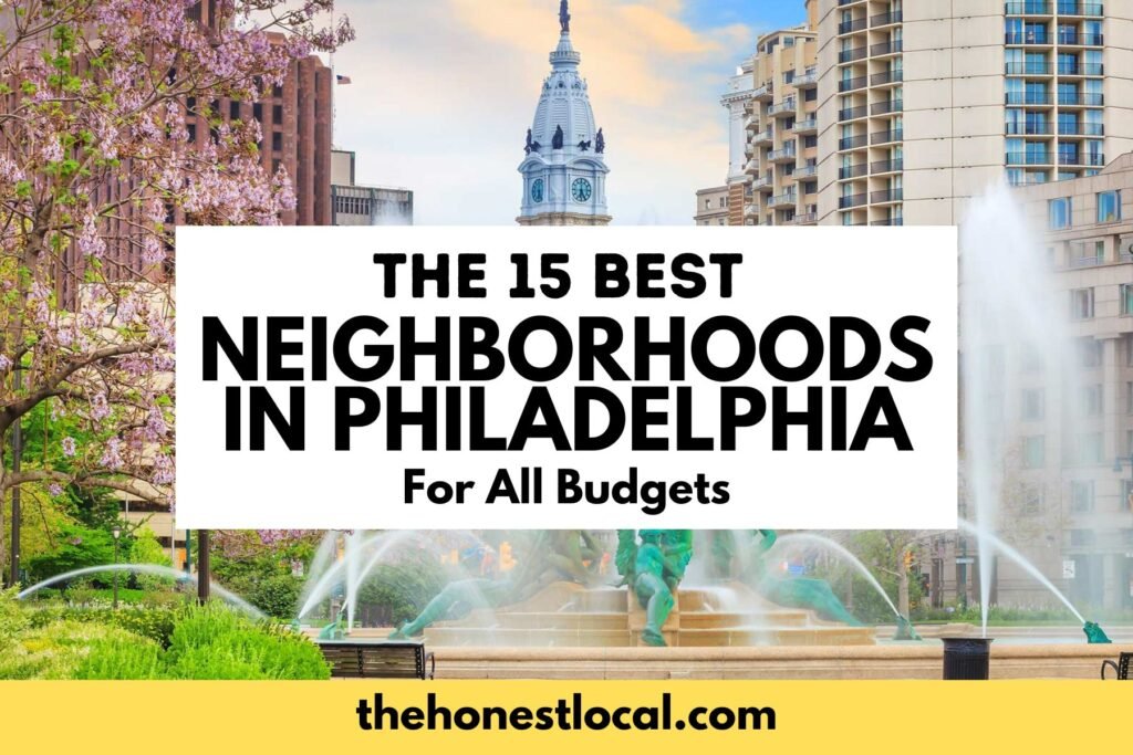 What Neighborhoods In Philadelphia Are Worth Exploring?